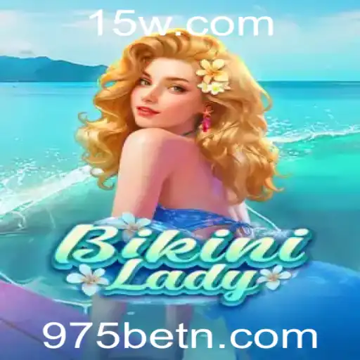 Explorando o Excitante Mundo do Jogo BikiniLady com a 975BET