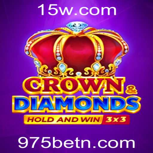 Crowndiamonds: O Jogo de Estratégia e Sorte com 975BET